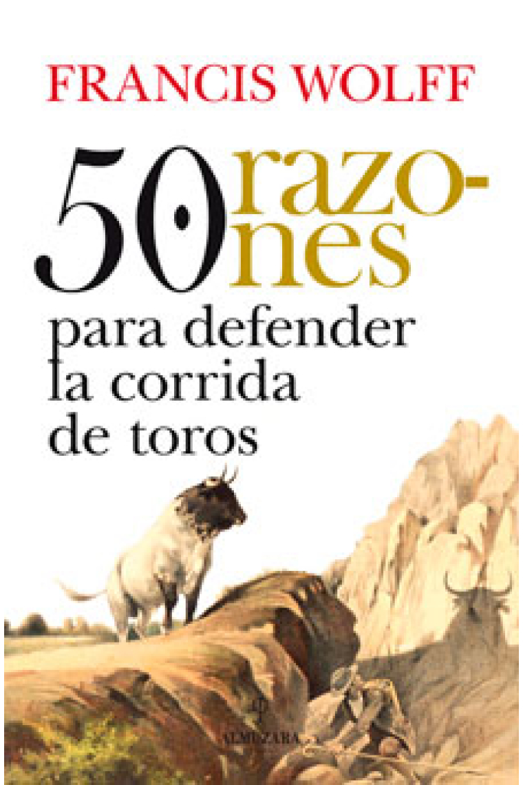 50 razones para defender las corridas de toro