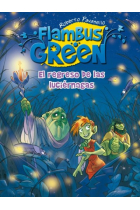 El regreso de las luciérnagas (Flambus Green 4)