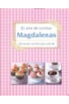 Magdalenas. El arte de cocinar