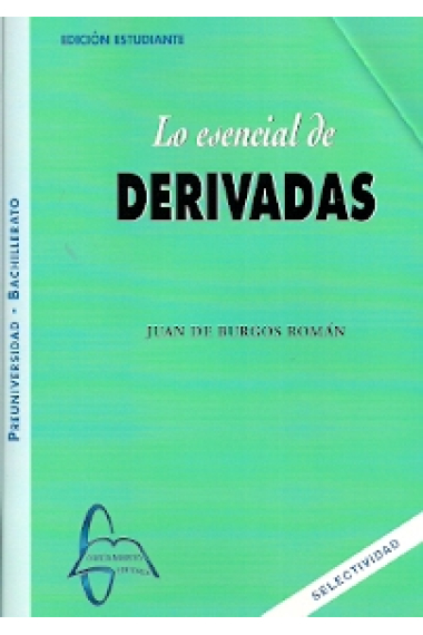 Lo esencial. Derivadas