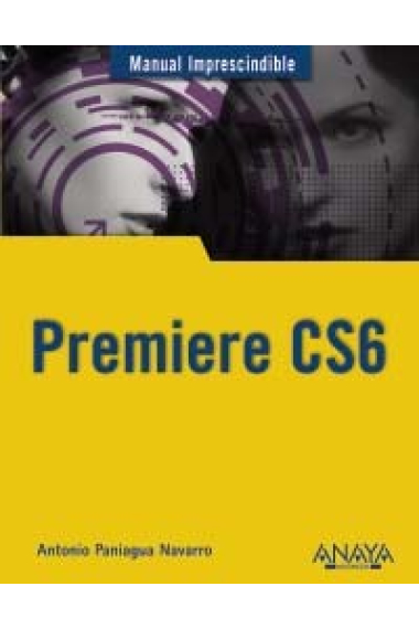 Premiere CS6. Manual imprescindible