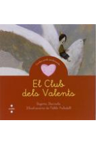 El Club dels valents