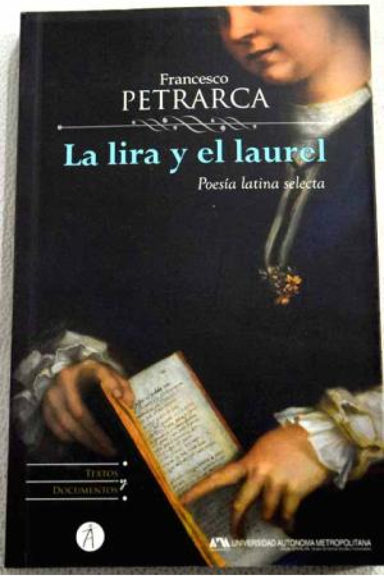 La lira y el laurel (Poesía latina selecta)