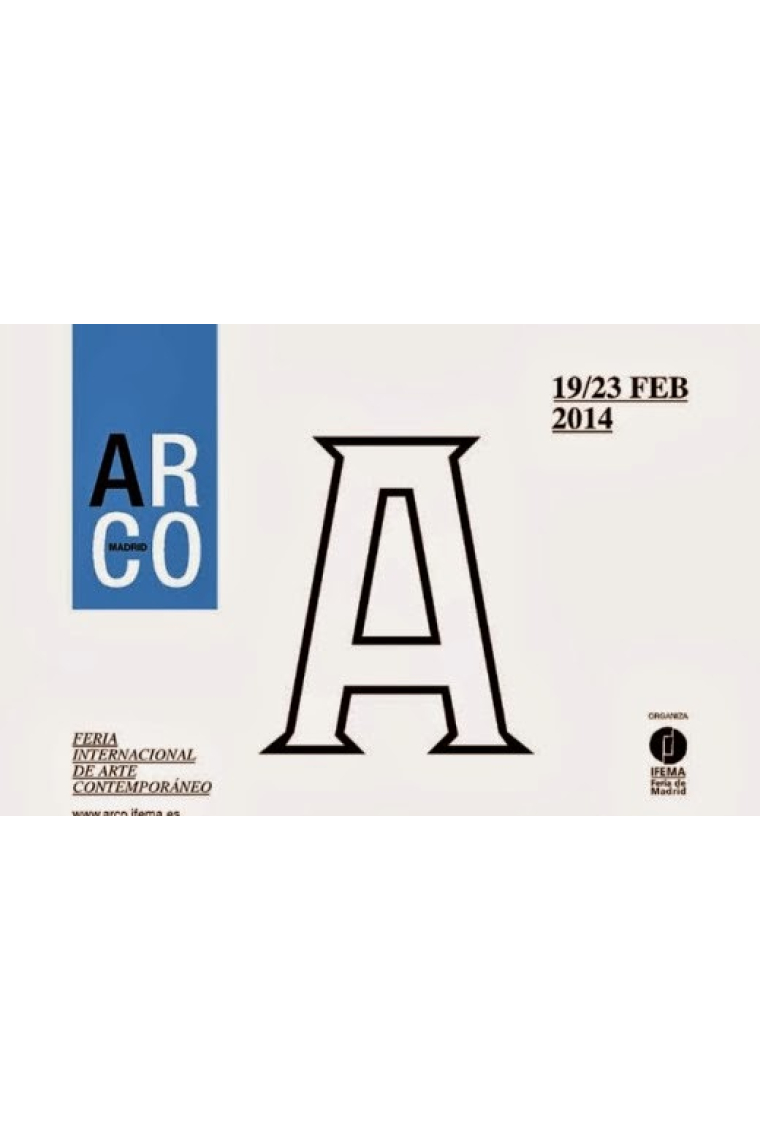 ARCO 2014. Feria Internacional de Arte Contemporáneo