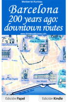 Barcelona 200 years ago: downtown routes