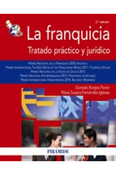 La franquícia. Tratado práctico y jurídico