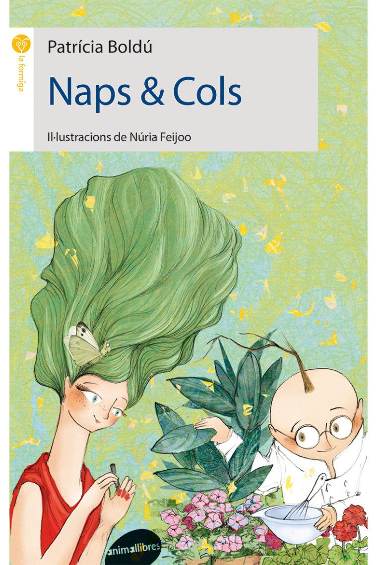 Naps & Cols (La Formiga sèrie groga)