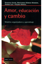 Amor, educación y cambio. Modelos organizadores y aprendizaje