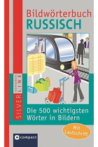 Bildwörterbuch Russisch. Compact SilverLine: Die 500 wichtigsten Wörter zum Lernen und Zeigen. Mit Lautschrift