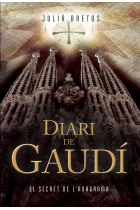 Diari de Gaudí. El secret de l'anagrama