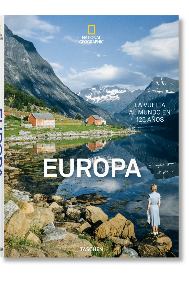 Europa. National Geographic. La vuelta al mundo en 125 años.