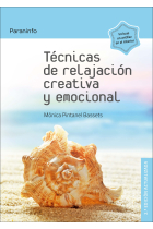 Técnicas de relajación creativa y emocional 2.ª edición