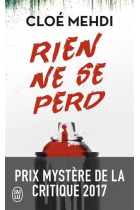 Rien ne se perd (J'ai lu Thriller)