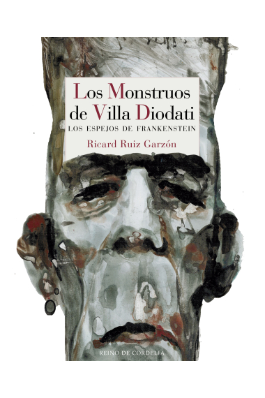 Los monstruos de Villa Diodati: los espejos de Frankenstein