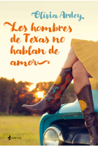 Los hombres de Texas no hablan de amor