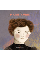 Marie Curie. El coratge d'una científica