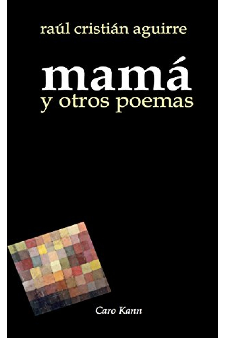 Mamá y otros poemas