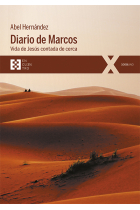 Diario de Marcos: vida de Jesús contada de cerca