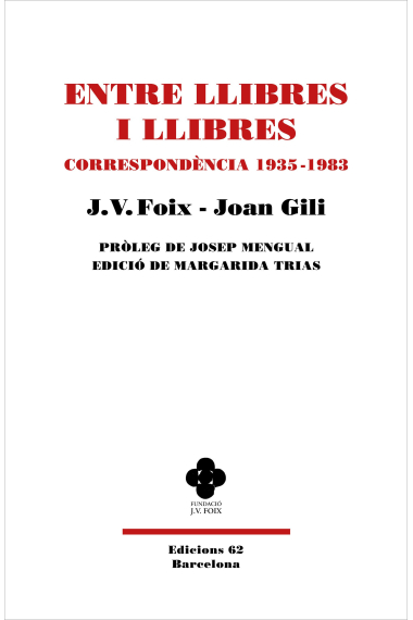 Entre llibres i llibres (Correspondència 1935-1983)