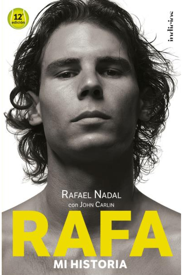 Rafa. Mi historia