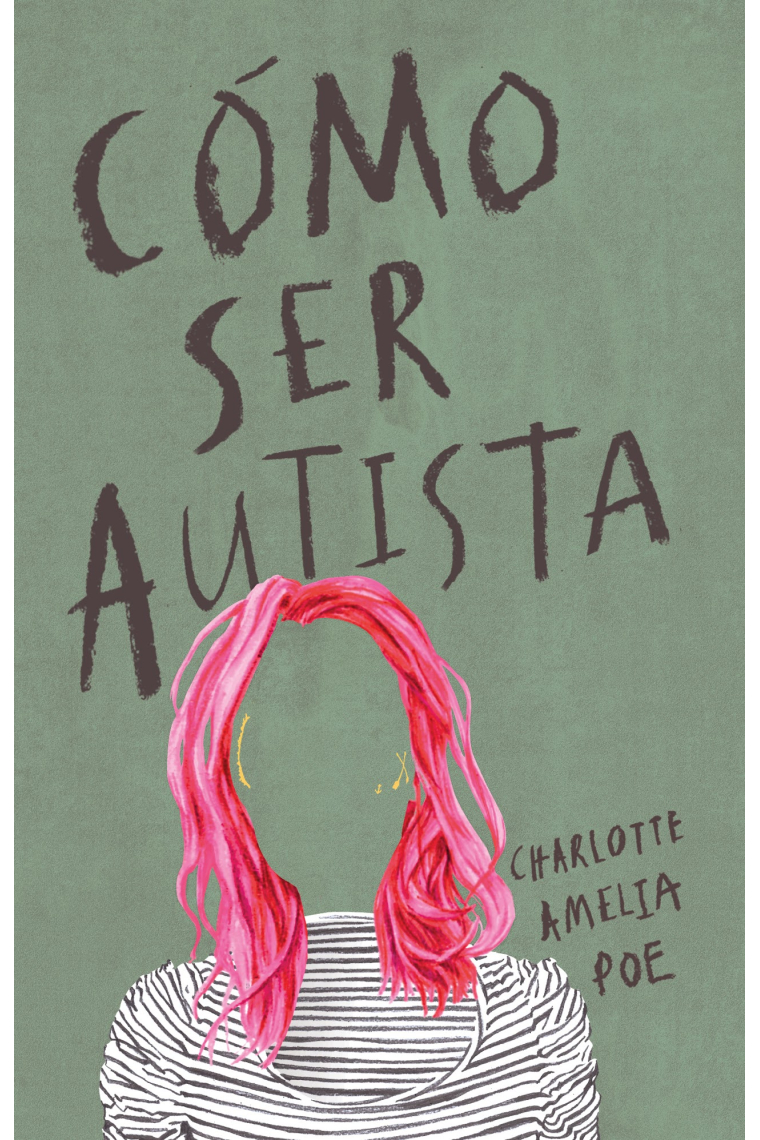 Cómo ser autista