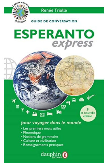 Esperanto express: Guide de conversation (Langue Express)