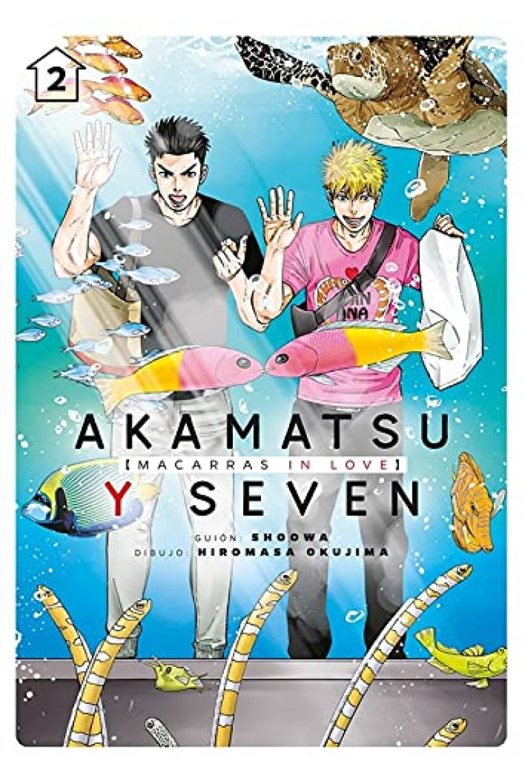 Akamatsu y Seven, macarras in love, vol. 2