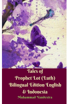 Tales of Prophet Lot (Luth) Bilingual Edition English & Indonesia