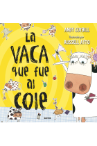 La vaca que puso un huevo 2. La vaca que fue al cole