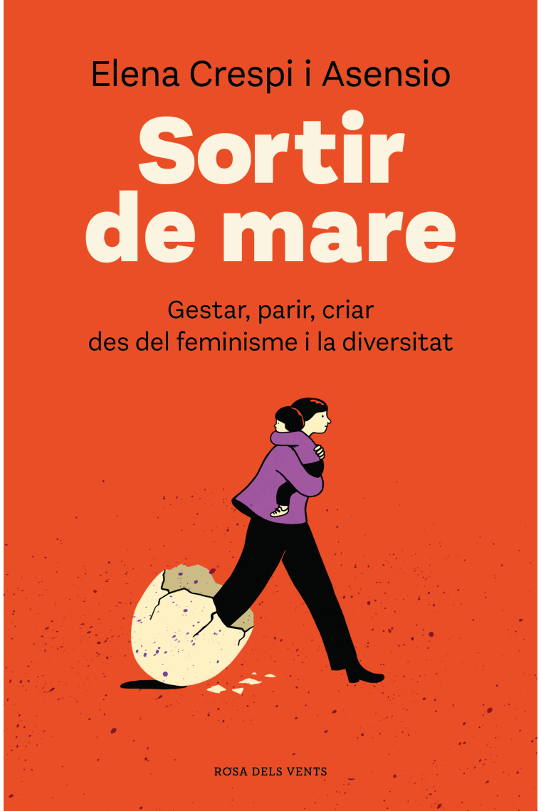 Sortir de mare. Gestar, parir, criar des del feminisme i la diversitat