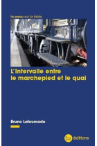 L'Intervalle entre le marchepied et le quai