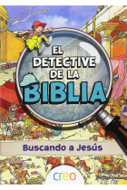 El detective de la Biblia: Buscando a Jesús