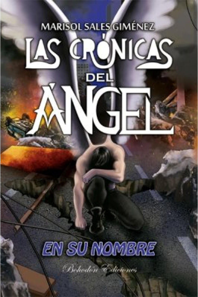 Las crónicas del ángel. En su nombre