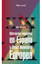 Diferencias regionales en España y Union Monetaria europea