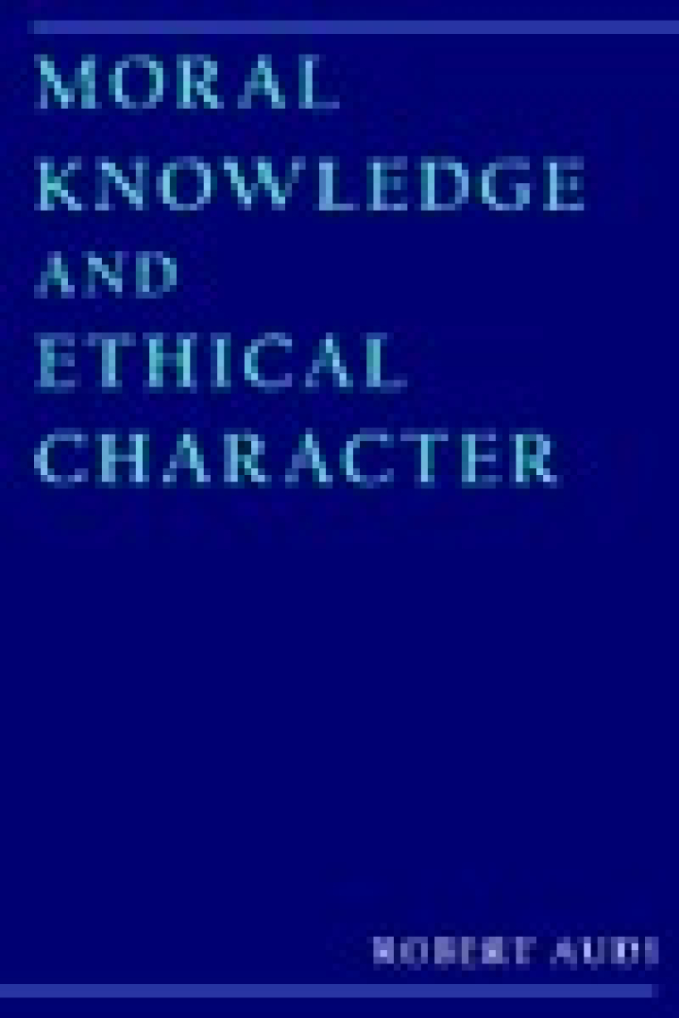 Moral knowledge and ethical character