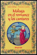 MÁLAGA EN EL ROMANCE Y LOS CANTARES