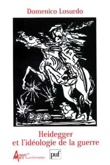 Heidegger et l'idéologie de la guerre