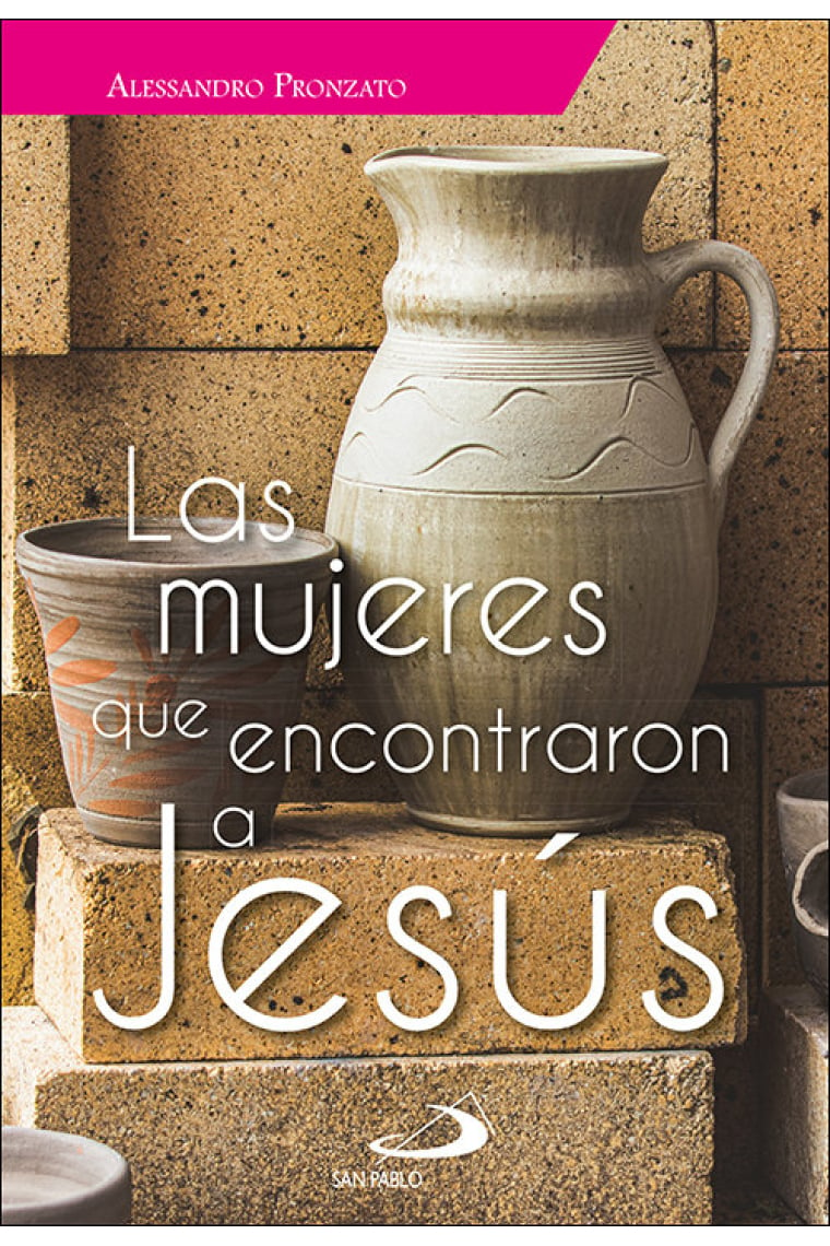 Las mujeres que encontraron a Jesús