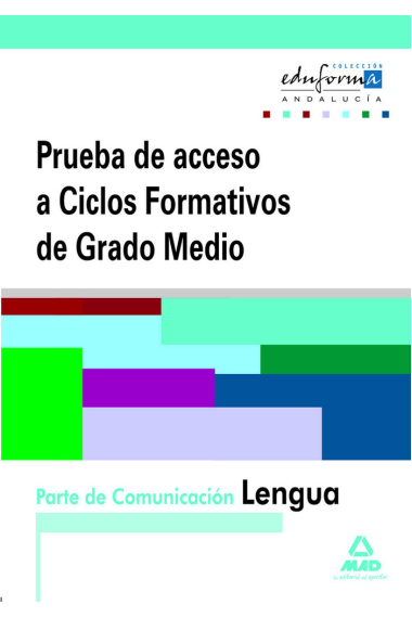 Pruebas de acceso a ciclos formativos de grado medio. Andalucía. Parte de comunicación. Lengua