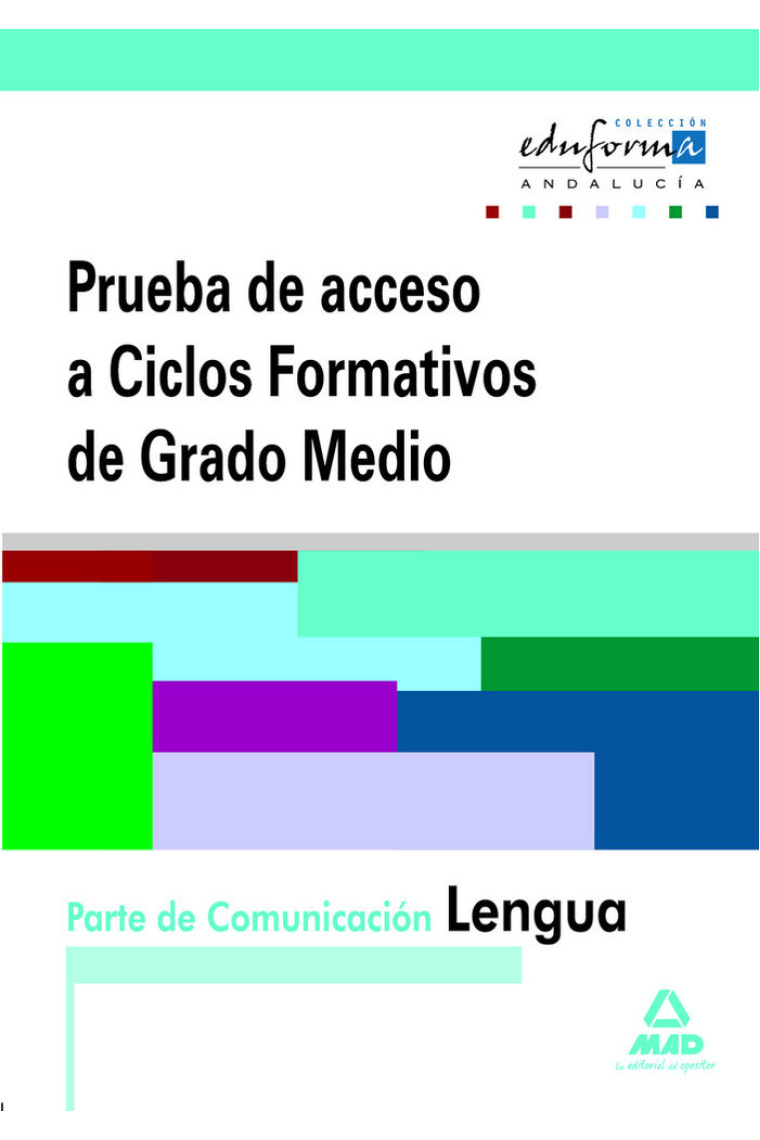 Pruebas de acceso a ciclos formativos de grado medio. Andalucía. Parte de comunicación. Lengua