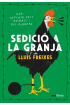 Sedició a la granja. Una defensa dels animals i del planeta