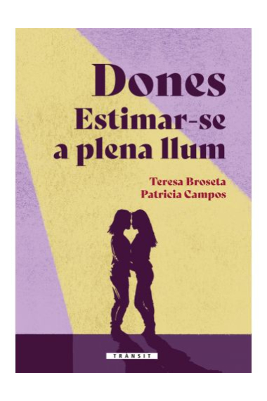 Dones. Estimar-se a plena llum