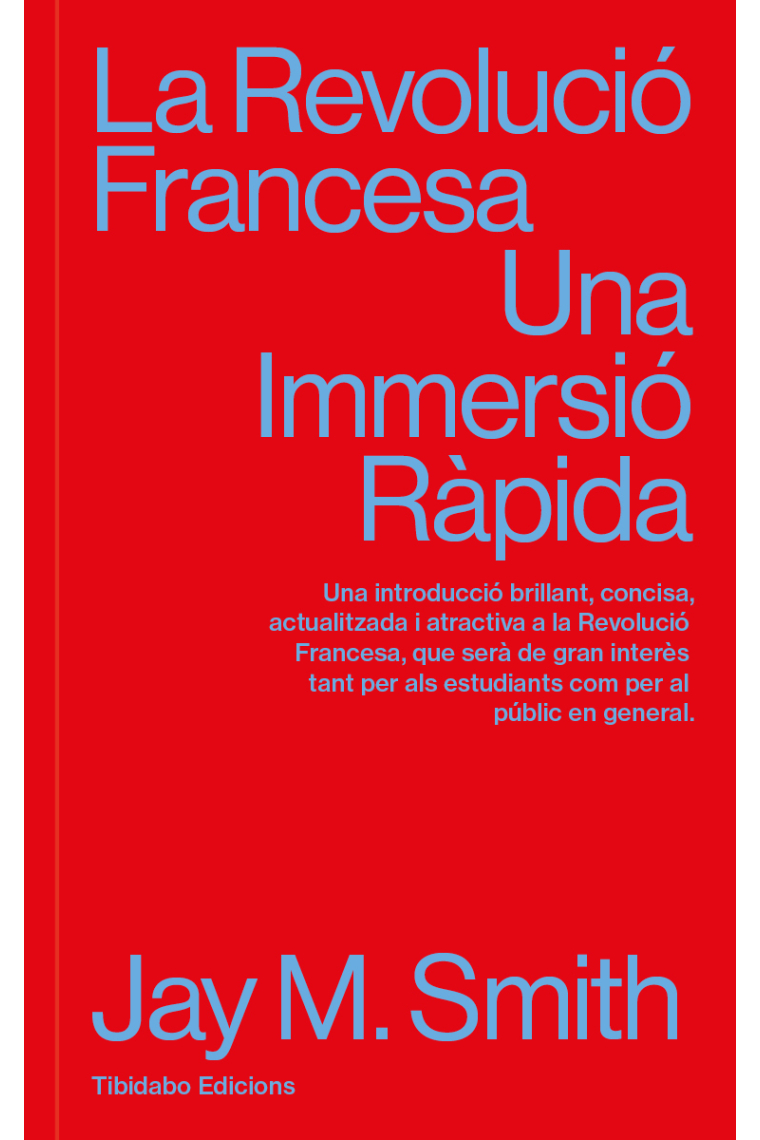 Revolució francesa. Una immersió ràpida