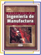 Principios de ingeniería de manufactura.