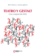 Teatro y Gestalt. Una conjunción feliz