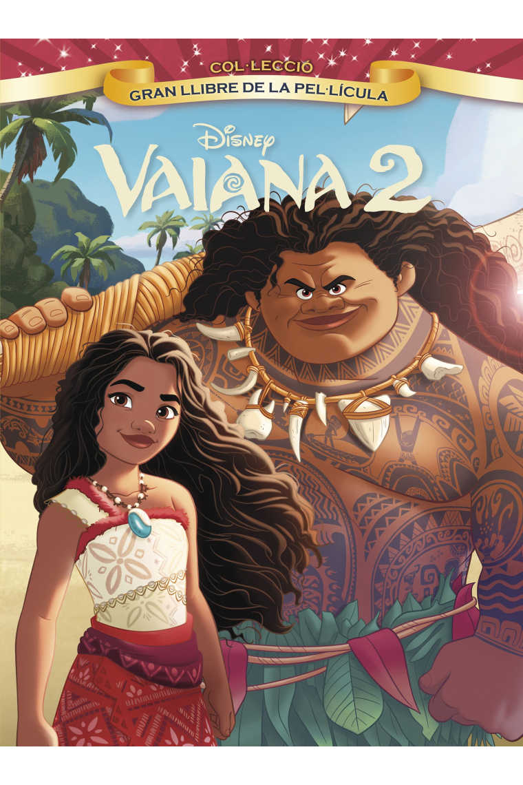 Vaiana 2. Gran llibre de la pel·lícula