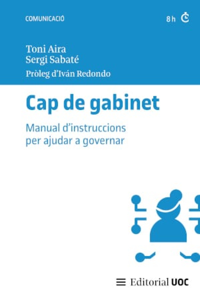 Cap de gabinet. Manual d'instruccions per ajudar a governar