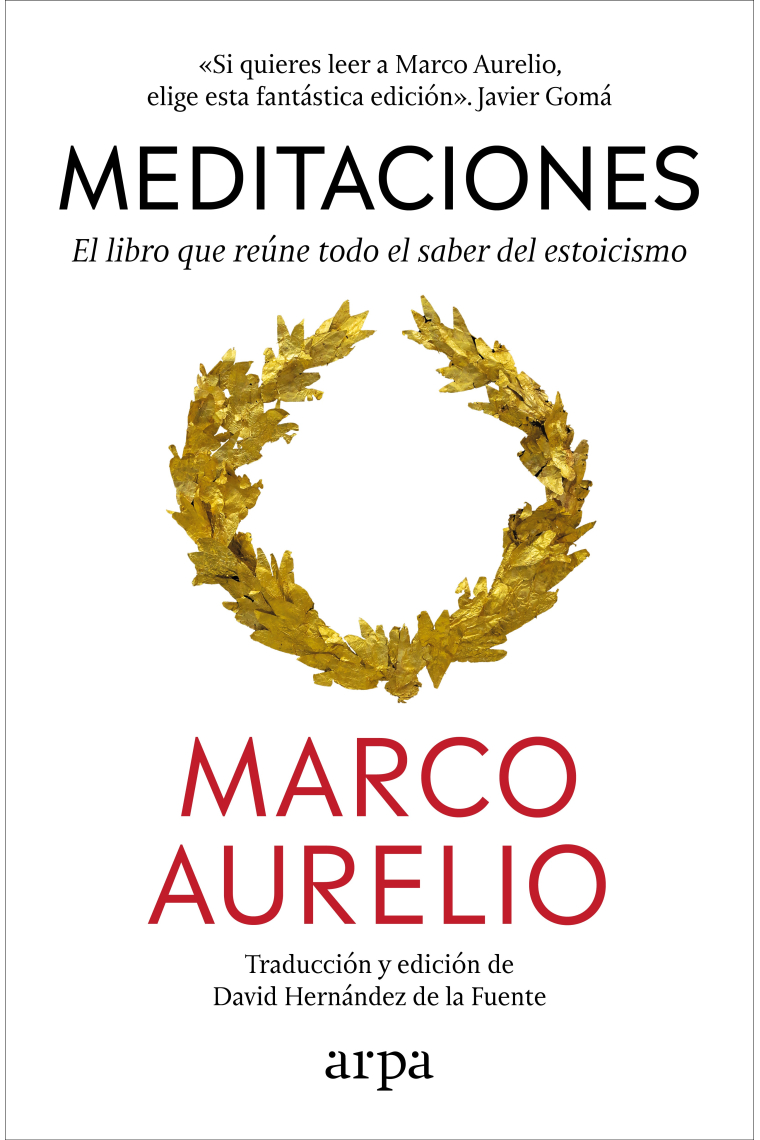 Meditaciones: el libro que reúne todo el saber del estoicismo (Nueva edición de David Hernández de la Fuente)