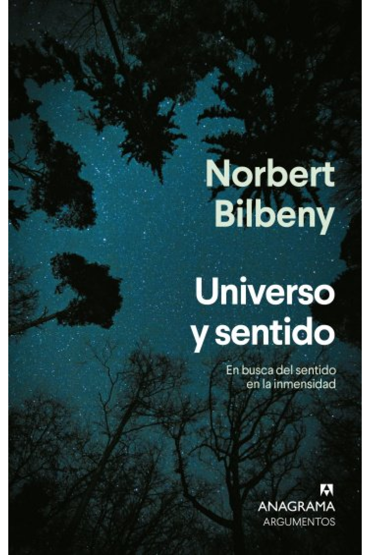 Universo y sentido: en busca del sentido en la inmensidad