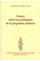 Ensayo sobre los paradigmas de la psiquiatría moderna